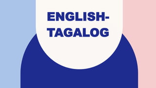 ENGLISH-TAGALOG.pptx