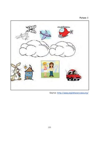 220
Picture 1
Source: http://www.englishexercises.org/
 