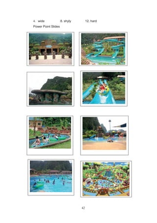 42
4. wide 8. shyly 12. hard
Power Point Slides
 