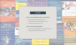 Contents
Section 1: Smart English thorough Love & Romance
What is Content-based Instruction? (Page: 4)
The Benefits of Con...