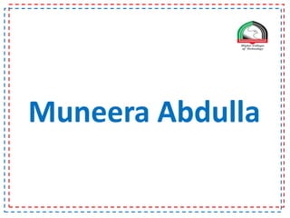 Muneera Abdulla
 