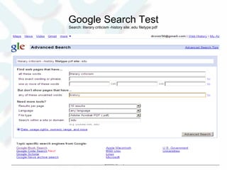 Google Search Test Search: literary criticism -history site:.edu filetype:pdf  