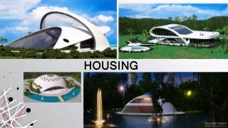 HOUSING
 