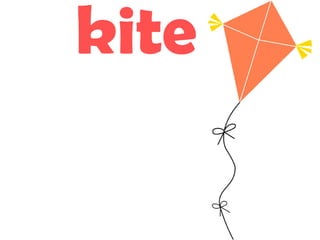 kite
 