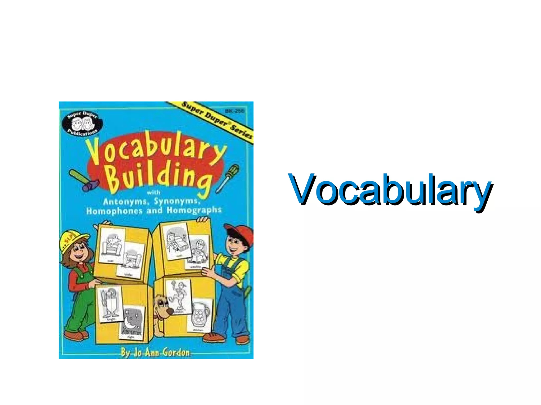 Vocabulary  