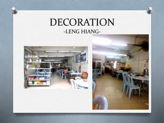 DECORATION
-LENG HIANG-
 
