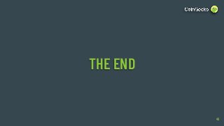 THE END
48
 