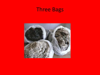 Three Bags
 