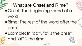 ENGLISH2 Q2 2 EN2PA-II-2 Segment onset and rime..pptx