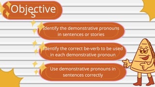 English2_Week5_Q4_UsingDemonstrativepronouns (1).pptx