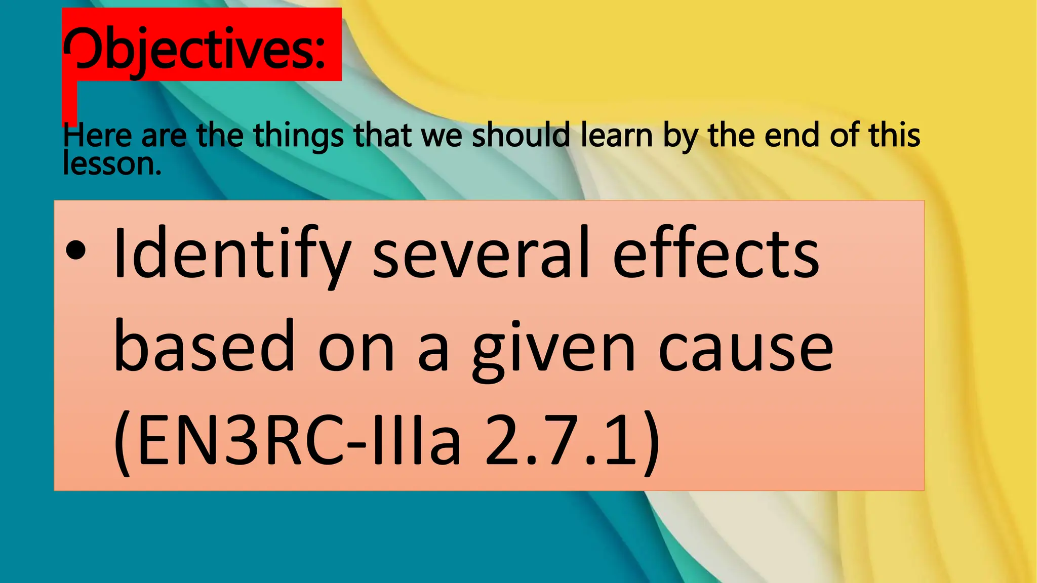 ENGLISH 3 QUARTER 2 Cause and Effect.pptx