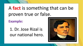 ENGLISH 3 QUARTER 2 WEEK 7 Distinguishing Fact from Opinion (1).pptx