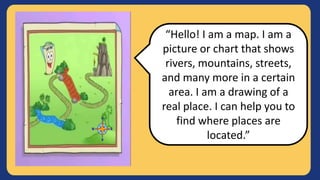 Simple Map Speaking ENGLISH 3 QUARTER 4 WEEK 3 Interpreting Simple Maps of Unfamiliar ...