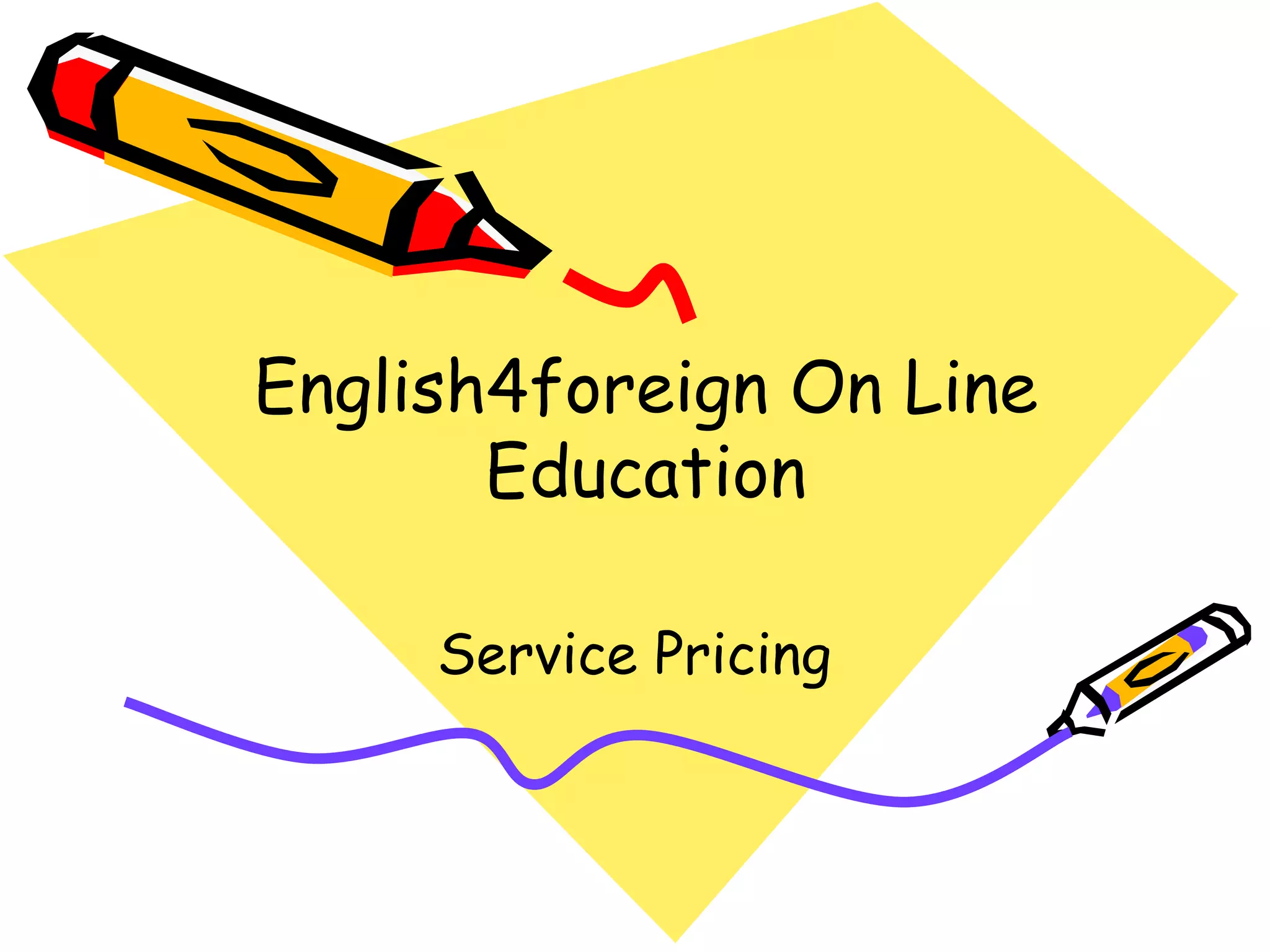 English4foreign On Line Education Service Pricing 