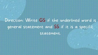 English 4 Quarter 3 Week 3 General and Specific.pptx