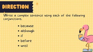 English 4_Q4_U6_Lesson 1- Complex Sentences.pdf