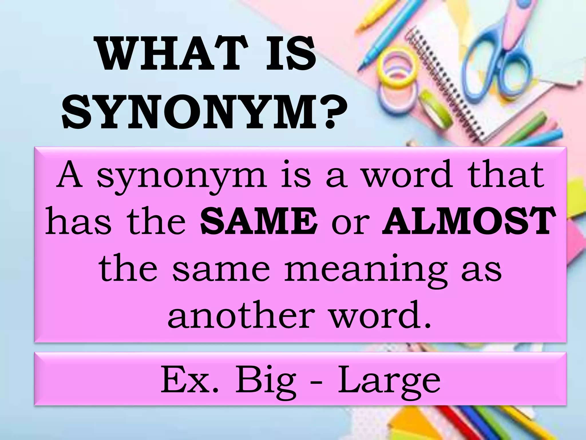 Synonyms And Antonyms