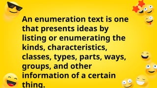 Enumerative Classification Example ENGLISH 5 WEEK 3 DAY 3.pptxENGLISH 5 WEEK 3 DAY 3.pptx