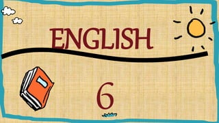 ENGLISH
6
 