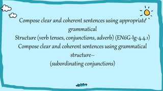 Compose Clear Example ENGLISH6-Q4-W3.pptxqurter our high choom | PPTX