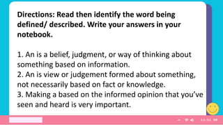 Very Informed making a stand on informed opinion ENGLISH_6_Q3_W4.pptx