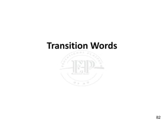 Transition Words
82
 