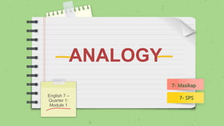 ENGLISH 7 - QUARTER 1 - MODULE 1-3.pptx