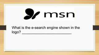 What is the e-search engine shown in the
logo? ________________________
 