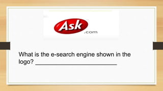What is the e-search engine shown in the
logo? ________________________
 