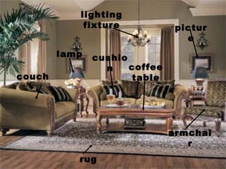 couch
pictur
e
coffee
table
cushio
n
rug
lamp
lighting
fixture
armchai
r
 