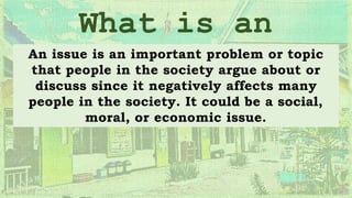 Topic Issue Question/problem ENGLISH 8 WEEK 3.pptx