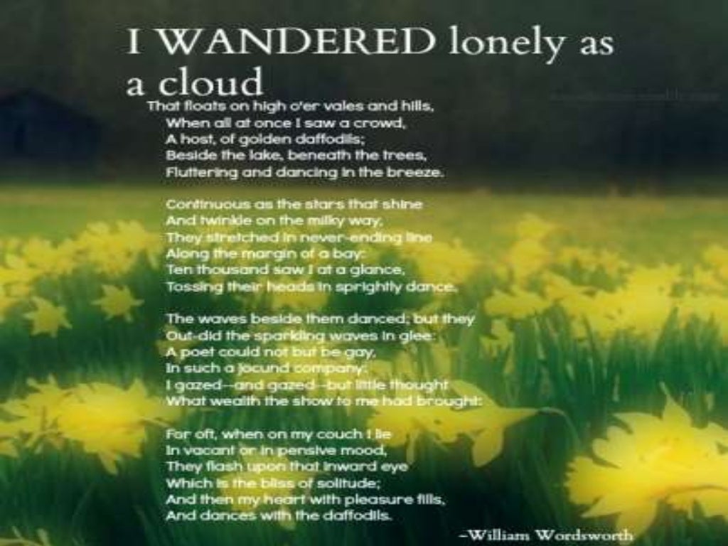I Wandered Lonely As A Cloud English 9 - I Wandered Lonely as a Cloud
