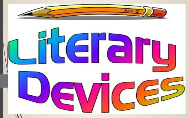 english 9 literary devices literary devices