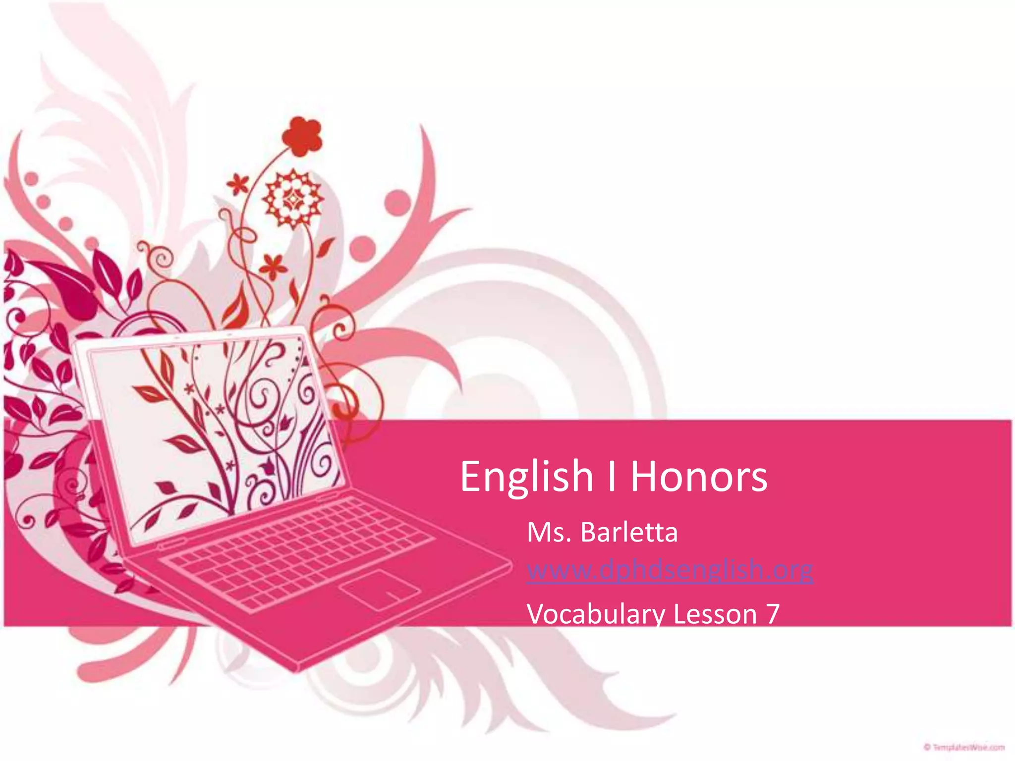 English 9 Honors Vocab 7 PPT