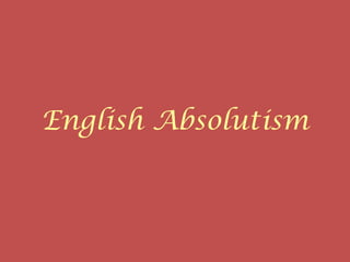 English Absolutism 