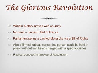 Charles IIPopular ruler“Man-crush” on Louis XIV (idolized him)Tolerant of various religionsAccepted Petition of Right (learned from his Daddy’s mistakes!)