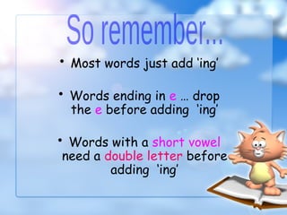 english adding ing to verbs.pptx (full version) | PPTX