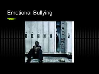 Emotional Bullying  