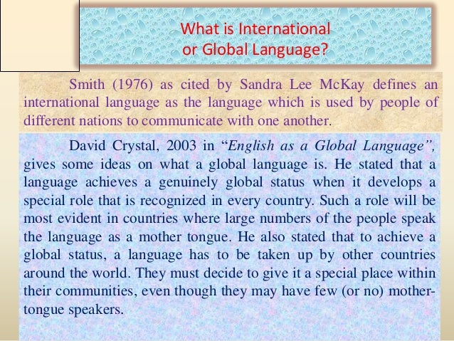 ð English has a global language. Is English a Global Language? Essay