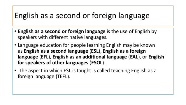 English As Second And Foreign Language English As Second And Foreign Language