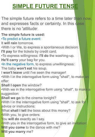 Simple Future Using uses of tenses | PPTX