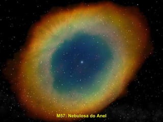 M57: Nebulosa do Anel 