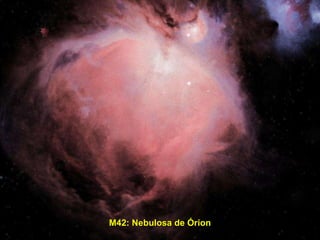 M42: Nebulosa de Órion 