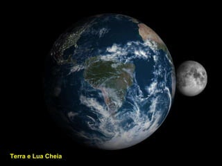 Terra e Lua Cheia 