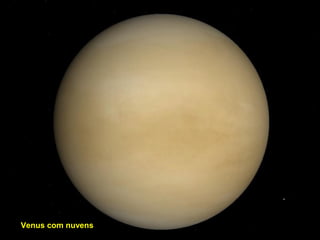 Venus com nuvens
 