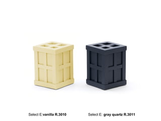 Select E:vanilla R.3010   Select E: gray quartz R.3011
 