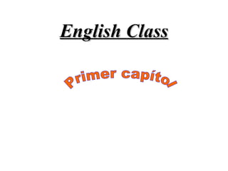 English Class Primer capítol 
