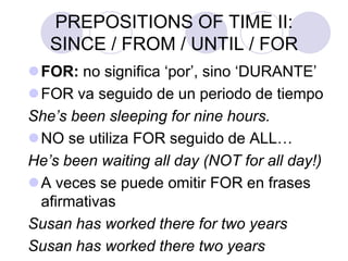 WILL for FUTURE
 En inglés podemos referirnos al futuro
utilizando varias formas verbales:
 Presente simple
My bus goes at 16:00
 Presente continuo o con ‘going to’
They’re coming tomorrow
 Con el verbo auxiliar WILL
We will go to London by plane

 