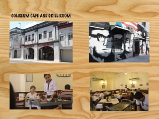 COLISEUM CAFE AND GRILL ROOM
 