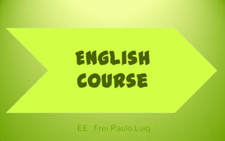 English
Course

 